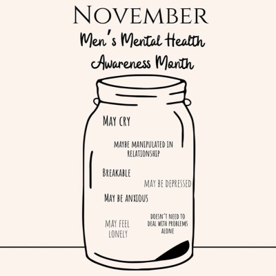 NOVEMBER/ Men’s Mental Health Awareness Month